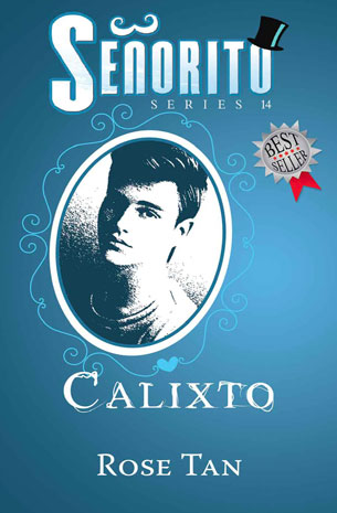 Señorito Series 14: Calixto