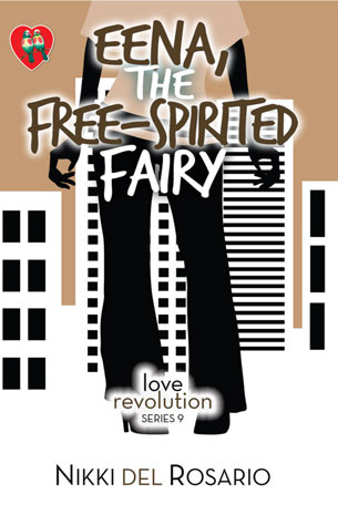 Love Revolution Series 9: Eena, The Free-Spirited Fairy