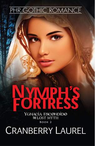 Ygnacia Escondido (The Lost Myth) Book 2: Nymph's Fortress