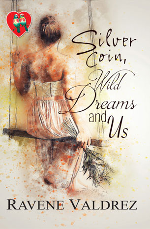 Silver Coin, Wild Dreams And Us