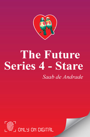 The Future Series 4: Stare