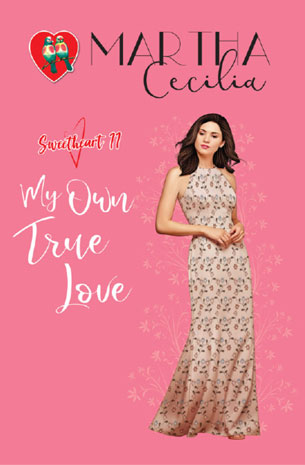 Sweetheart Series 11: My Own True Love (New Edition)
