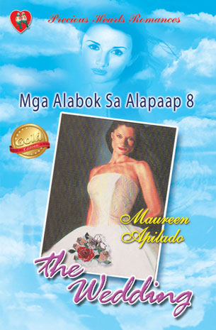 Mga Alabok Sa Alapaap 8: The Wedding