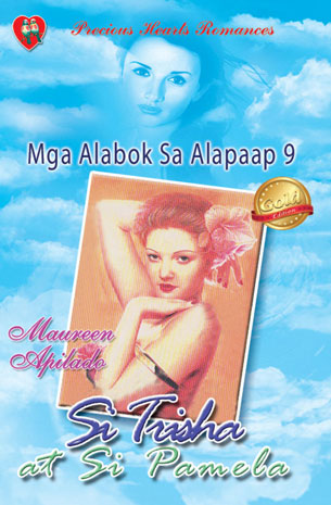 Mga Alabok Sa Alapaap 9: Si Trisha At Si Pamela