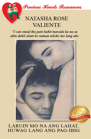 Laruin Mo Na Ang lahat, Huwag Lang Ang Pag-ibig