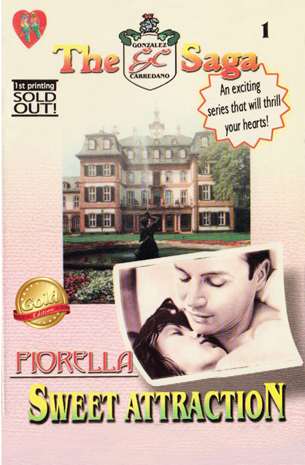 The Gonzales-Carredano Saga 1: Sweet Attraction