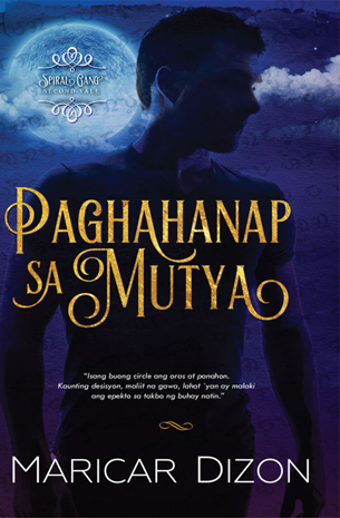 Spiral Gang Book 2; Paghahanap sa Mutya