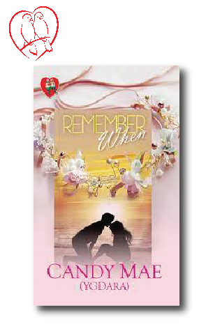 Remember When by Candy Mae