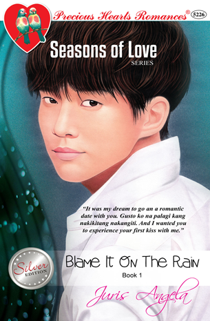 Seasons Of Love 1: Blame It On The Rain