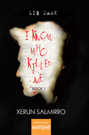 I Know Who Killed Me Book 1