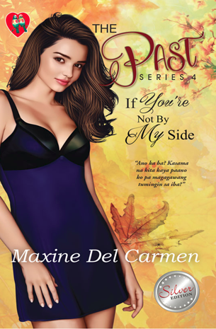 The Past Series 4 - If You're Not By My Side