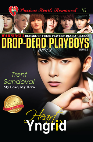 Drop-Dead Playboys 10: Trent Sandoval: My Love, My Hero