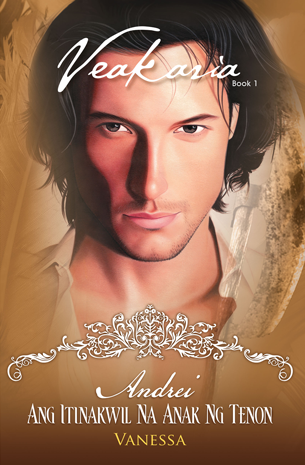 Veakaria 1- Andrei, Ang Itinakwil Na Anak Ng Tenon