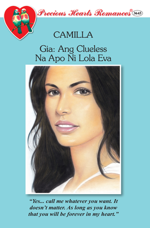 Gia: Ang Clueless Na Apo Ni Lola Eva