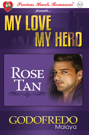 My Love My Hero: Godofredo Malaya