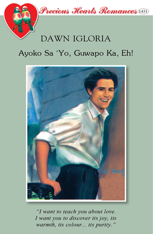 Ayoko Sa'Yo, Guwapo Ka, Eh!