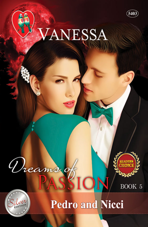 Dreams Of Passion 5 - Pedro And Nicci