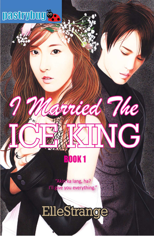 I Married The Ice King Book 1