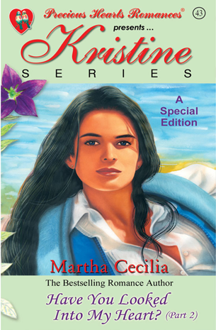 Kristine Series 43: Have You Looked Into My Heart? (Part 2)