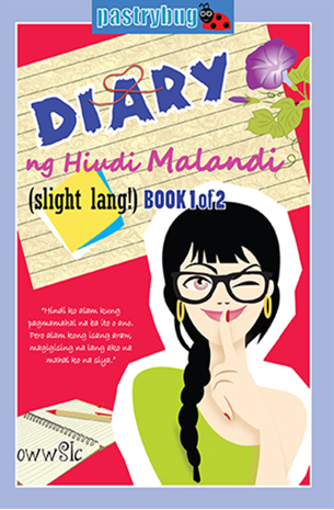 Diary Ng Hindi Malandi (Slight Lang!) Book 1