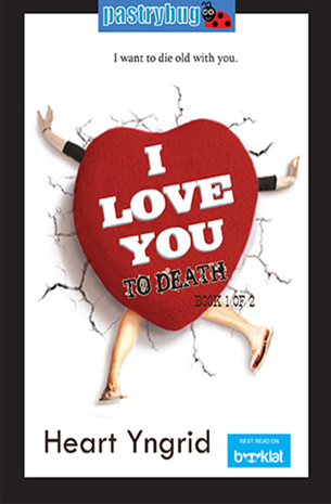 I Love You To Death Book 1