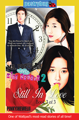 Mr. Popular Meets Miss Nobody 2: Still In Love Book 3