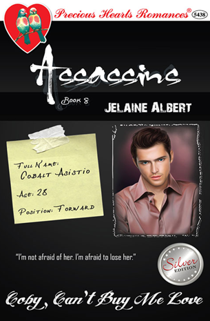 Assassins 8: Coby, Can't Buy Me Love