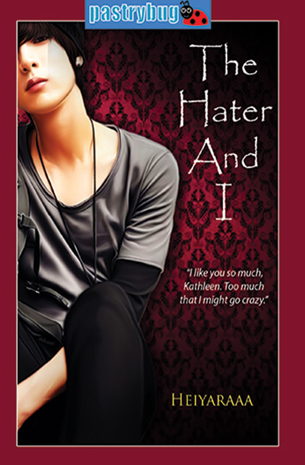 The Hater And I