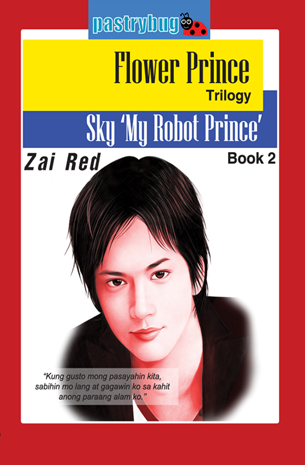Flower Prince Book 2: Sky 'My Robot Prince'