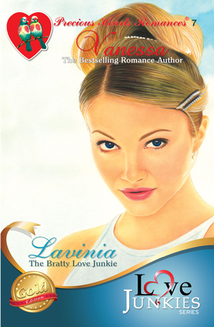 Love Junkies Series 07: Lavina, The Bratty Love Junkie