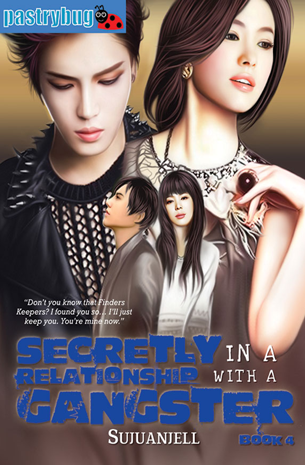 Secretly In A Relationship With A Gangster Book 4