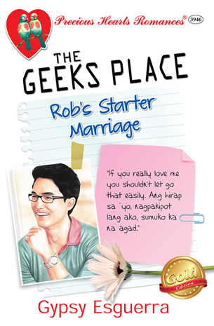 The Geeks Place - Rob's Starter Marriage