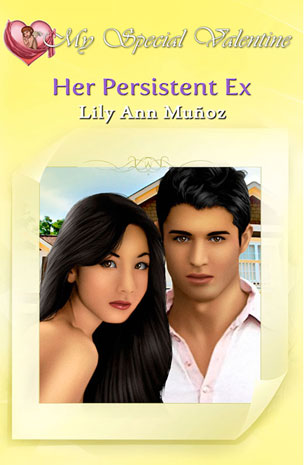 My Special Valentine: Her Persistent Ex