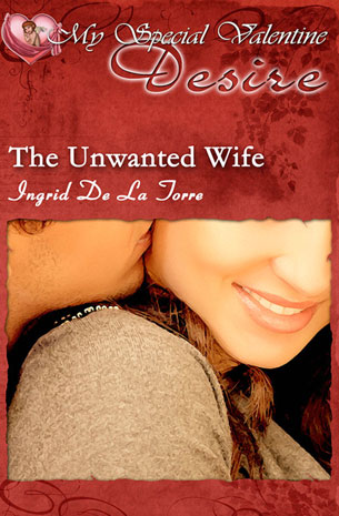My Special Valentine Desire: The Unwanted Wife
