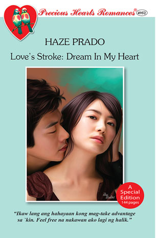 Love's Stroke: Dream In My Heart