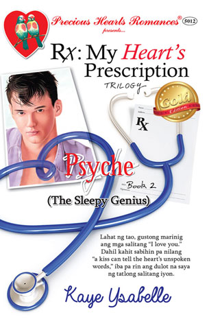 Rx: My Heart's Prescription Trilogy Book 2: Psyche (The Sleepy Genius)