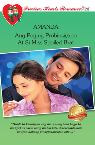 Ang Poging Probinsiyano At Si Miss Spoiled Brat