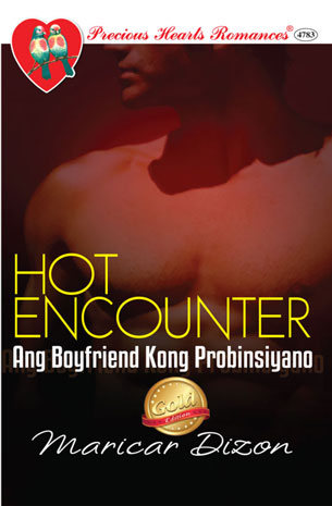Hot Encounter - Ang Boyfriend Kong Probinsiyano