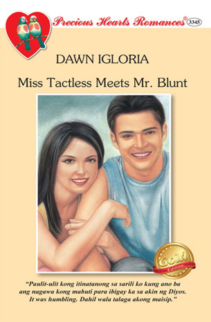 Miss Tactless meets Mr. Blunt