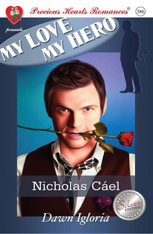 My Love My Hero: Nicholas Cael
