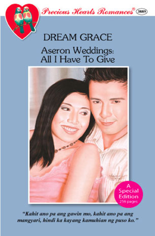 Aseron Weddings: All I Have To Give