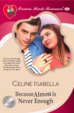 Because Almost Is Never Enough