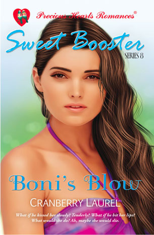 Sweet Booster Series 8: Boni's Blow