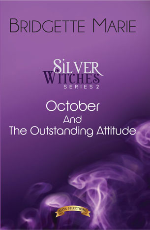 Silver Witches 2: October And The Outstanding Attitude